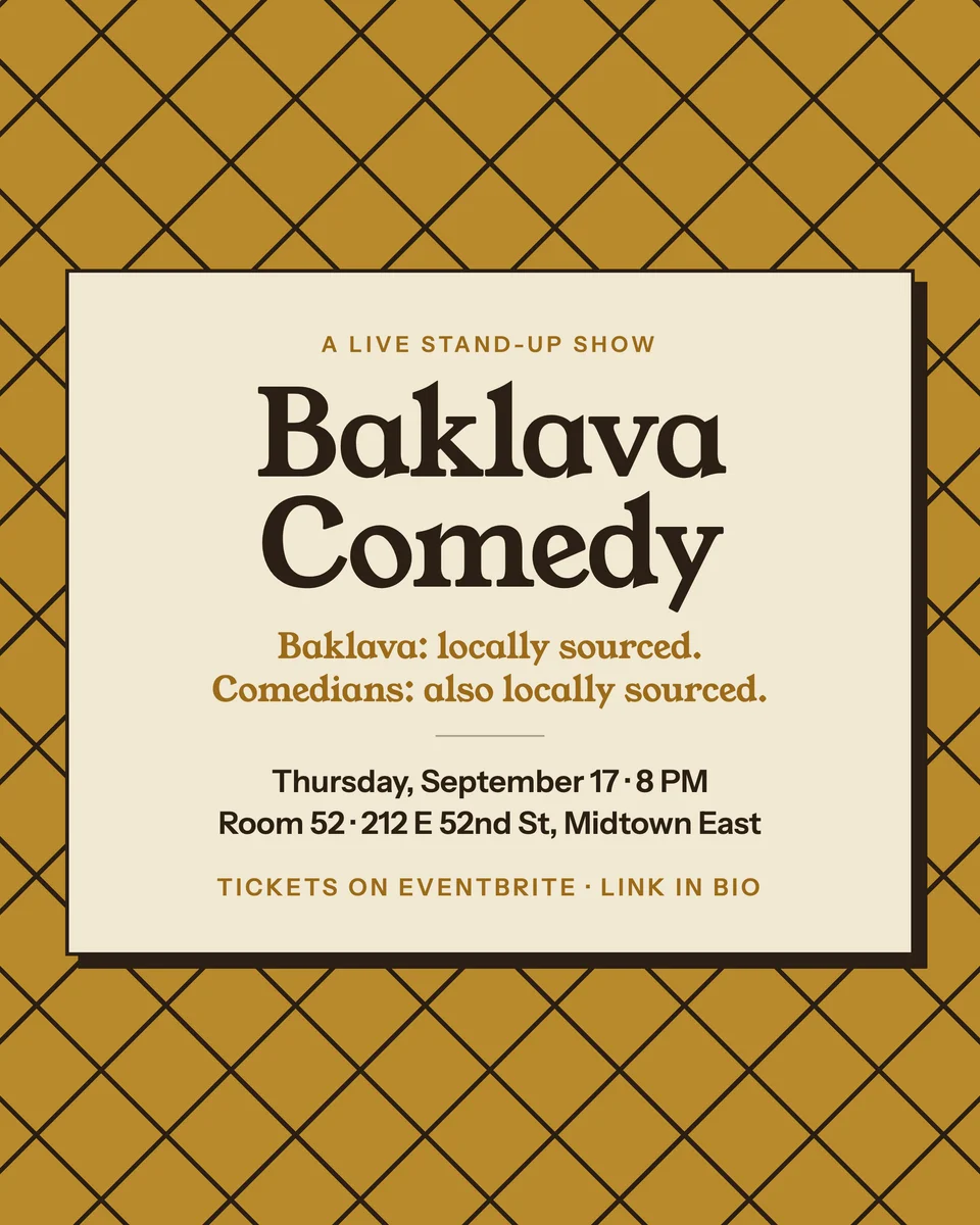 Baklava Comedy, Thursday September 17 at 8 PM, Room 52, 212 E 52nd St